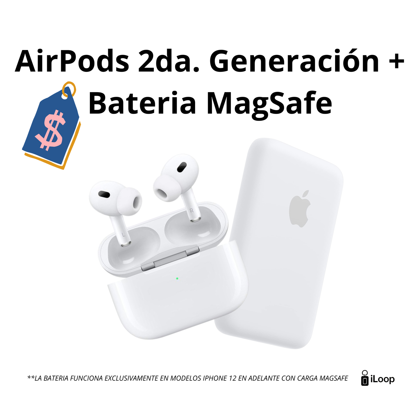 AirPods 2da. Generación + Batería MagSafe